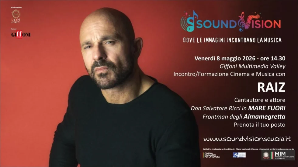 Sound&Vision – Un viaggio tra musica, immagini e creatività nel territorio salernitano con 2.500 studenti e 250 docenti coinvolti in sei istituti comprensivi. Ospite speciale l'attore e cantante RAIZ