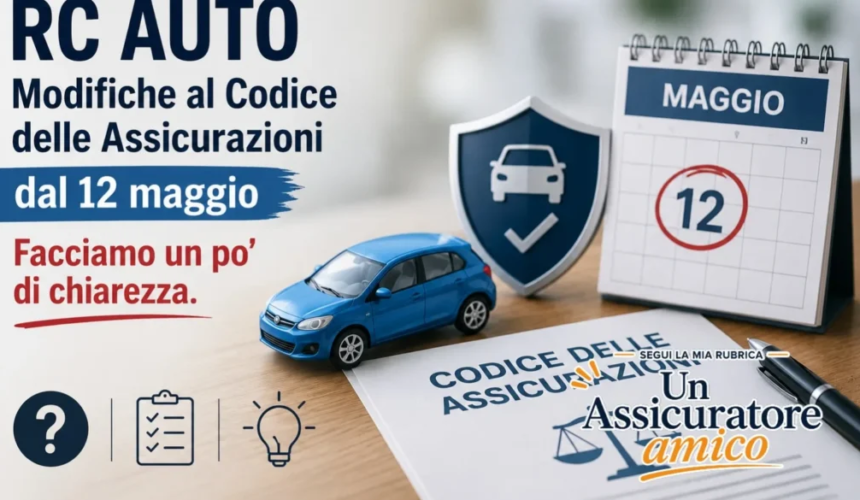 Grafica sulla RC Auto con automobile blu, scudo assicurativo, calendario segnato sul 12 maggio e documento del Codice delle Assicurazioni.