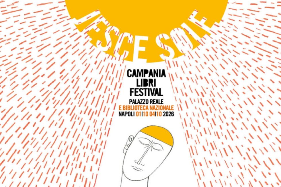 Campania Libri Festival 2026 "Jesce sole"